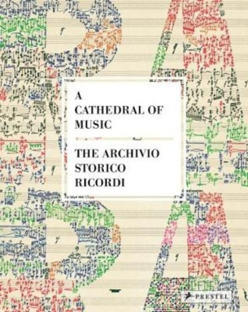 The Cathedral of Music: The Archivo Storico Ricordi