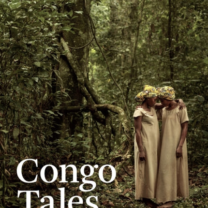 Congo Tales: Told By the People of Mbomo