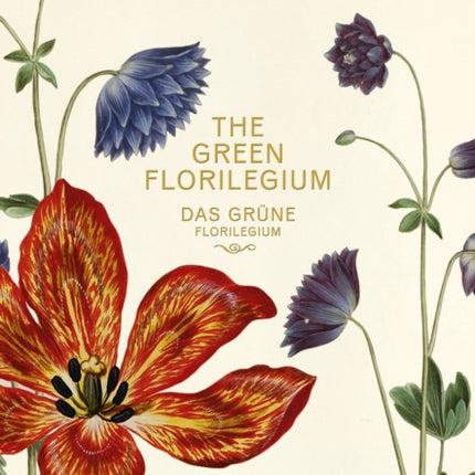 The Green Florilegium