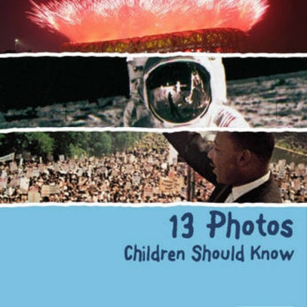 13 Photos Children Should Know