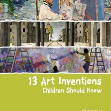 13 Art Inventions Children Should Know