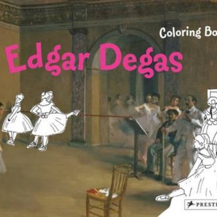 Edgar Degas: Coloring Book