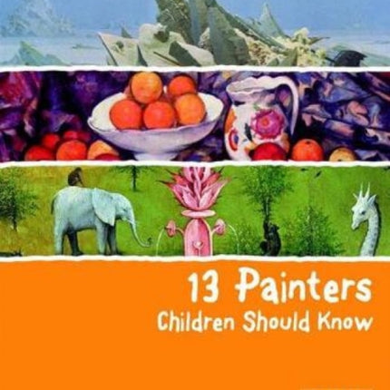 13 Painters Children Should Know