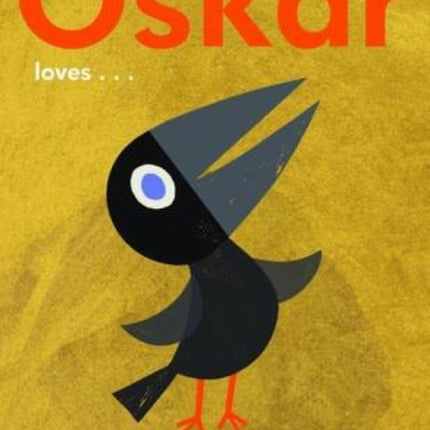 Oskar Loves...