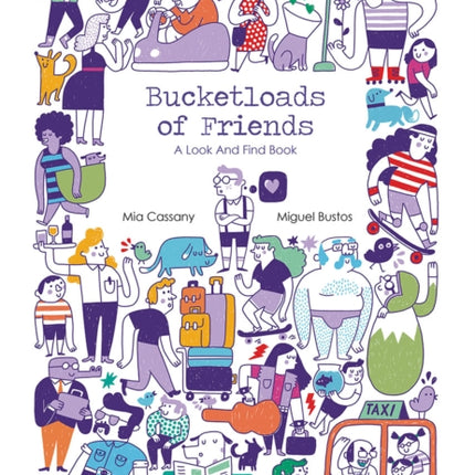 Bucketloads of Friends: A Look and Find Book