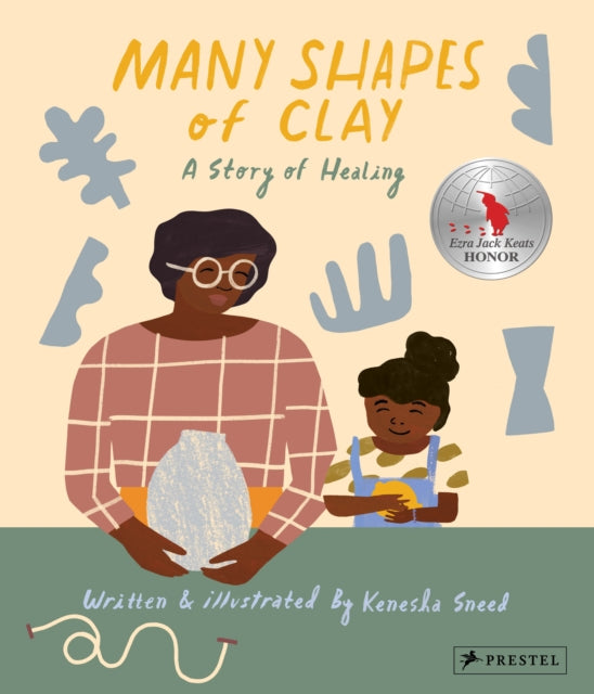 Many Shapes of Clay: A Story of Healing