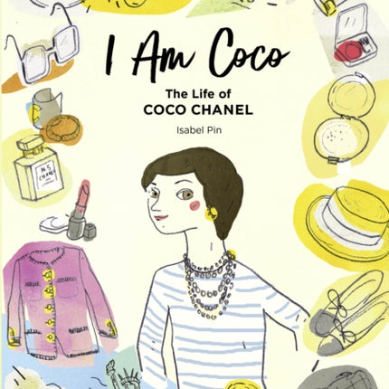 I Am Coco: The Life of Coco Chanel