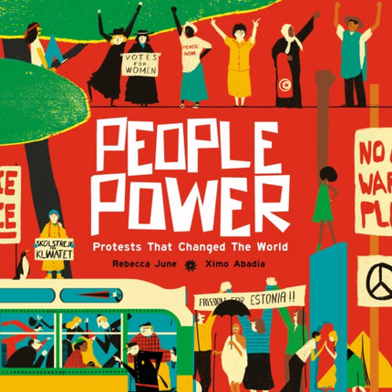 People Power: Peaceful Protests that Changed the World