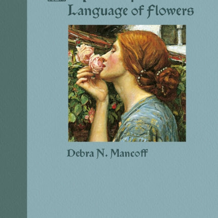 The PreRaphaelite Language of Flowers