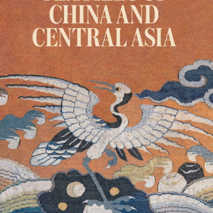 Textiles of China and Central Asia
