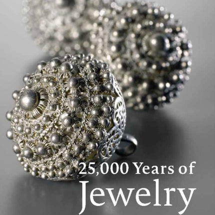 25,000 Years of Jewelry