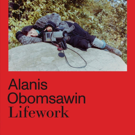 Alanis Obomsawin: Lifework