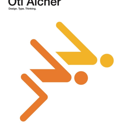 Otl Aicher: Design: 1922-1991