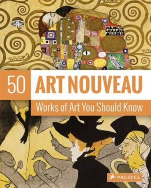 Art Nouveau: 50 Works Of Art You Should Know