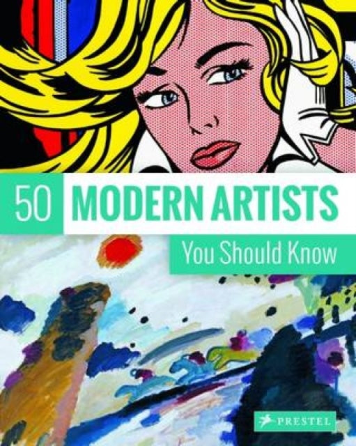 50 Modern Artists You Should Know