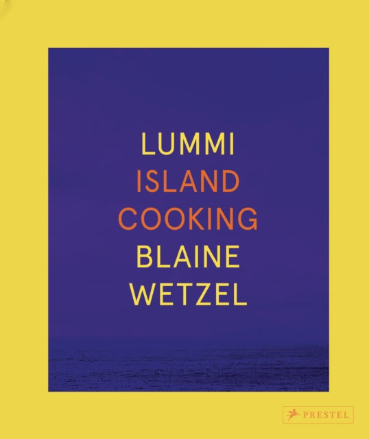 Lummi: Island Cooking