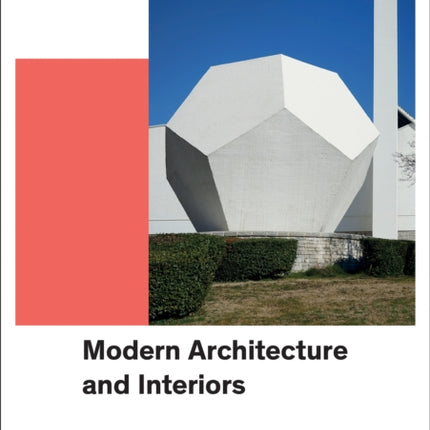 Modern Architecture and Interiors