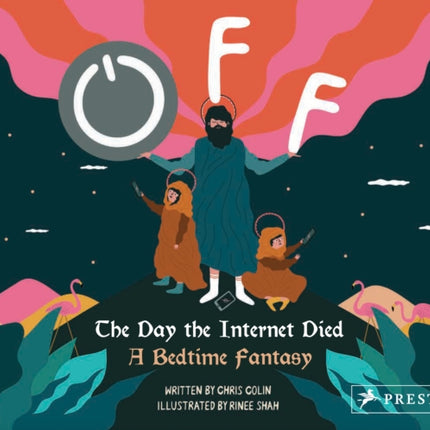 Off: The Day the Internet Died: A Bedtime Fantasy