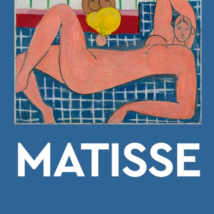 Matisse: Masters of Art