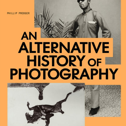 An Alternative History of Photography