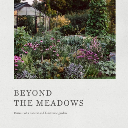 Beyond the Meadows