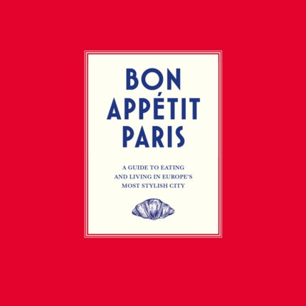 Bon Appetit Paris