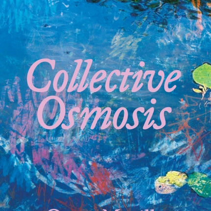 Oscar Murillo  Collective Osmosis