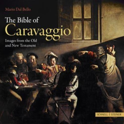 The Bible of Caravaggio: Images from the Old and