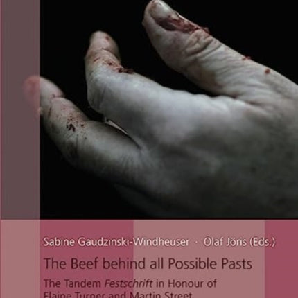 The Beef behind all Possible Pasts: The Tandem Festschrift in Honour of Elaine Turner and Martin Street, 2 Volumes