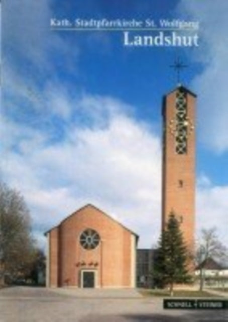 Landshut: Kath. Stadtpfarrkirche St. Wolfgang