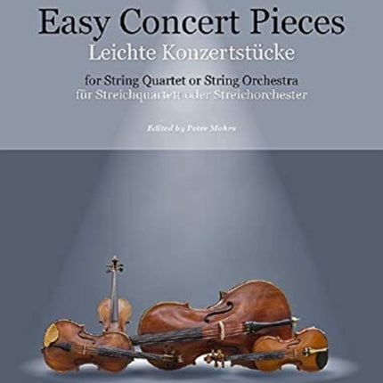 Easy Concert Pieces  26 Easy Concert Pieces from 4 Centuries  String Quartet  String Orchestra  ED 23041 26 Easy Pieces from 4 Centuries