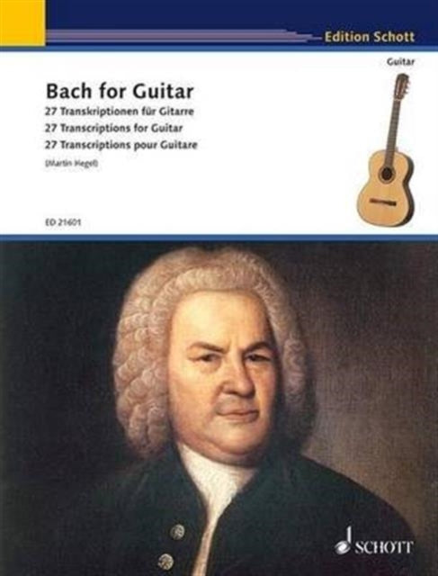 Martin Hegel Bach For Guitar 27 Transcriptions For Guitar