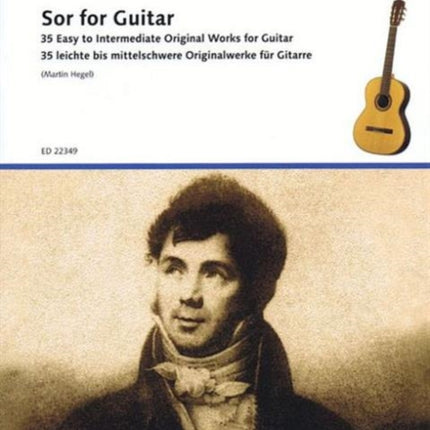 Sor for Guitar 35 Easy to Intermediate Original Works for Guitar Schott Guitar Classics