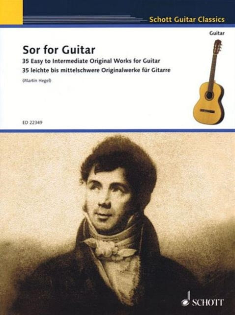 Sor for Guitar 35 Easy to Intermediate Original Works for Guitar Schott Guitar Classics