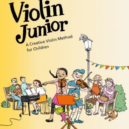 Violin Junior: Concert Book 1: A Creative Violin Method for Children