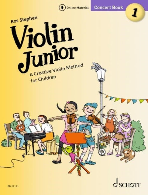 Violin Junior: Concert Book 1: A Creative Violin Method for Children