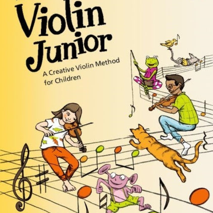 Violin Junior: Theory Book 1: A Creative Violin Method for Children