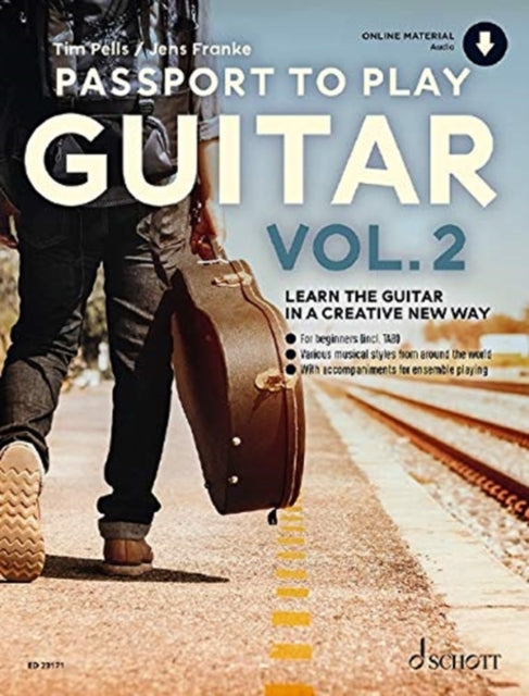 Passport To Play Guitar Vol. 2: Learn the Guitar in a Creative New Way: 2