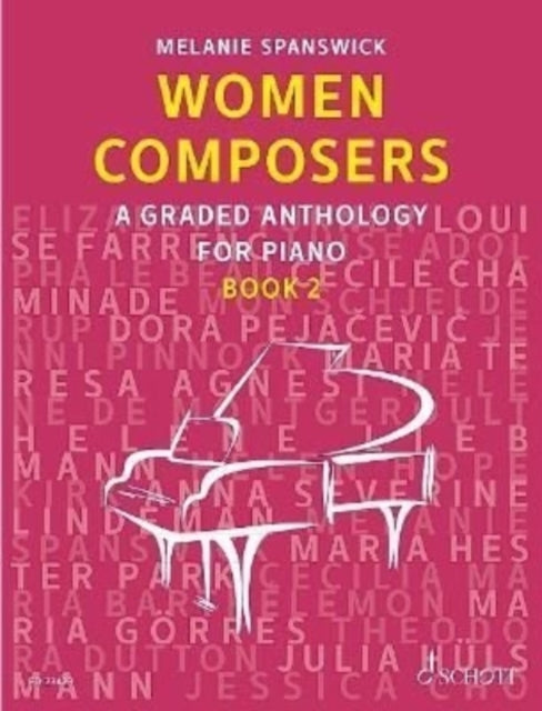 Women Composers: A Graded Anthology for Piano: 2