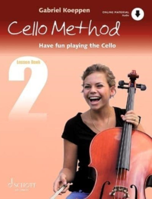 Cello Method: Lesson Book 2: Have fun playing the Cello: 2