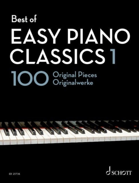 Best of Easy Piano Classics 1: 100 Original