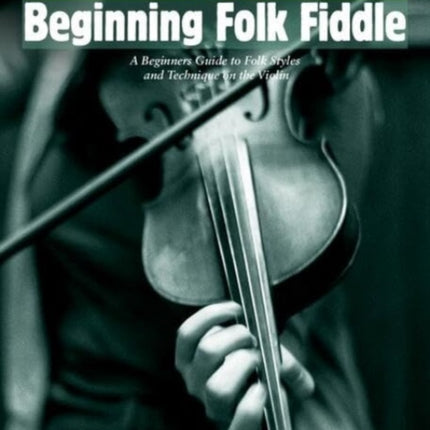 Beginning Folk Fiddle