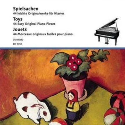 Toys 44 Easy Original Piano Pieces Schott Piano Classics