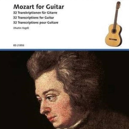 Mozart for Guitar 32 Transcriptions for Guitar
