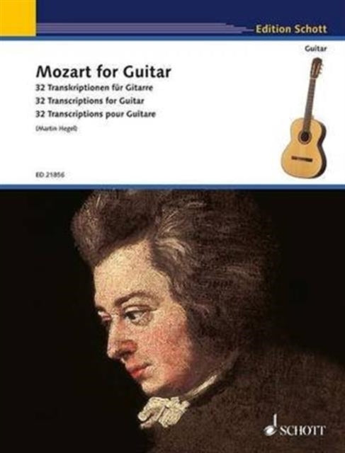 Mozart for Guitar 32 Transcriptions for Guitar