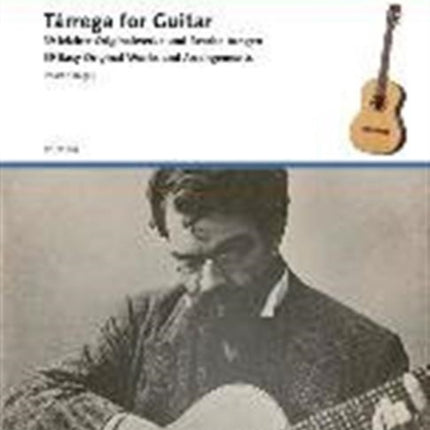 Tarrega for Guitar  40 Easy Original Works and Arrangements