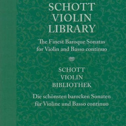 Schott Violin Library The Finest Baroque Sonatas Violin and Basso Continuo