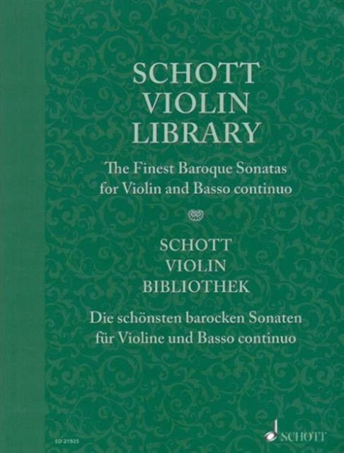 Schott Violin Library The Finest Baroque Sonatas Violin and Basso Continuo