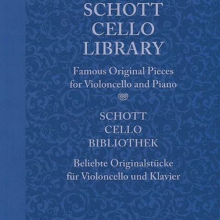 Schott Cello Library Famous Original Pieces for Cello and Piano