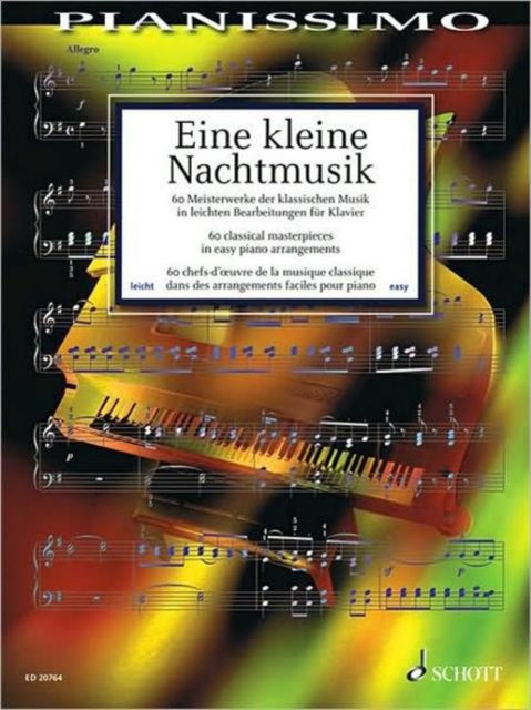 Eine Kleine Nachtmusik 60 Meisterwerke der klassischen Musik Klavier Pianissimo